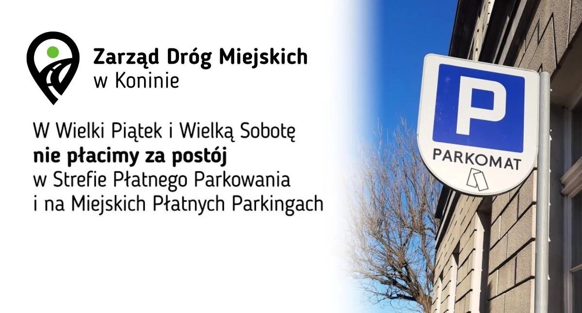 Komunikaty, Parkowanie bezpłatne Koninie Wielki Piątek Wielką Sobotę przypomina kierowcom - zdjęcie, fotografia