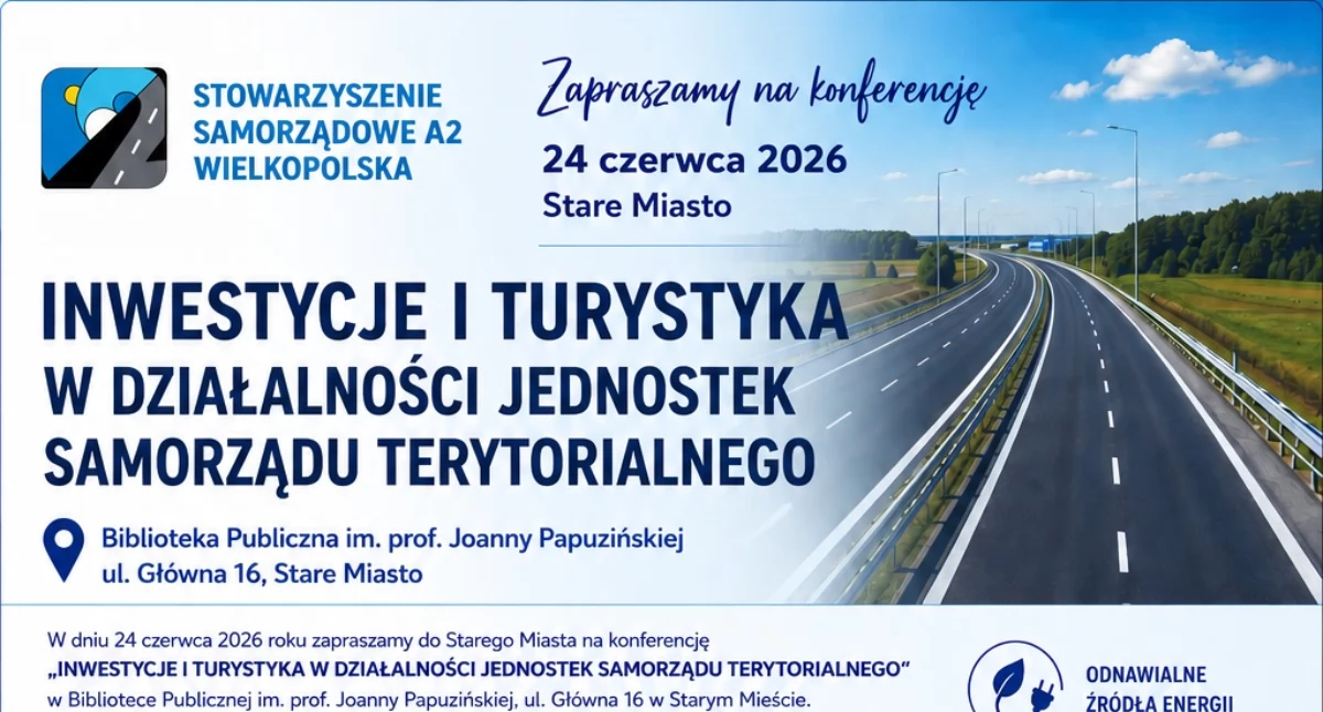 Sprawy Samorządowe, Konferencja Stowarzyszenia Wielkopolska wspólnie przyszłości - zdjęcie, fotografia