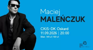Maciej Maleńczuk wystąpi w Oskardzie podczas Nocy Kultury