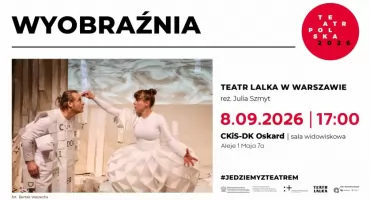 Widowiskowy spektakl dla dzieci | Teatr Polska w Oskardzie