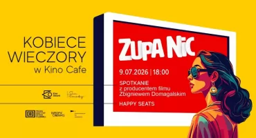 Kino Oskard zaprasza na polską komedię i spotkanie z producentem, Zbigniewem Domagalskim