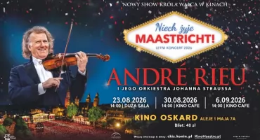 Uwielbiany André Rieu znów na ekranie Kina Oskard. Zobacz retransmisję letniego koncertu z Maastricht!