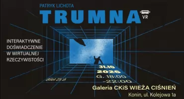 Czy odważysz się…? Trumna VR w Wieży Ciśnień